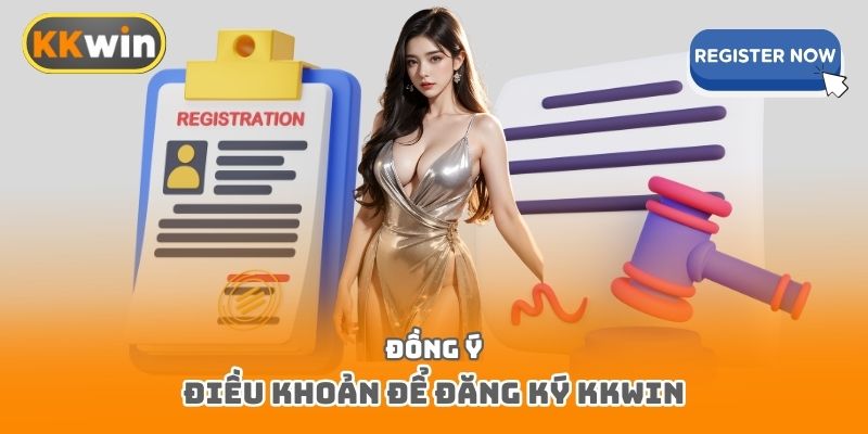 Đồng ý điều khoản để đăng ký Kkwin